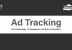 Ad Tracking - Conception, Impacts and Future Directions