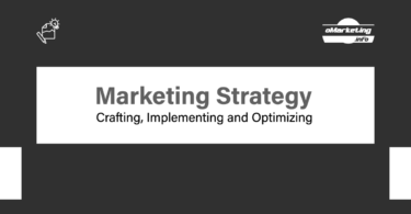 Marketing Strategy - Crafting, Implementing and Optimizing