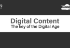 Digital Content - The key of the Digital Age 