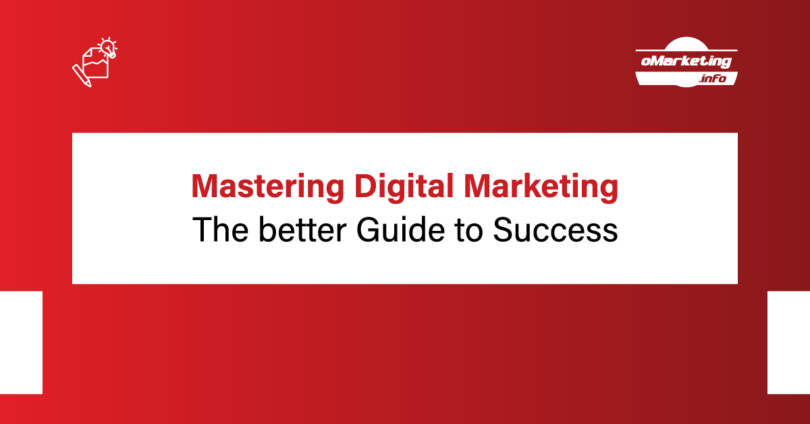 Mastering Digital Marketing